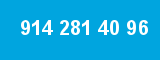914 281 40 96 914 281 40 96